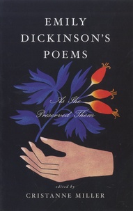 Emily Dickinson - Emily Dickinson's Poems - As She Preserved Them.