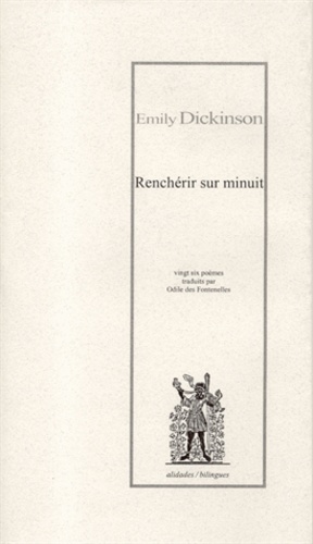 Emily Dickinson - Renchérir sur minuit.