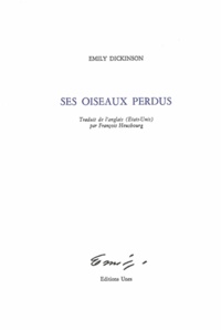 Emily Dickinson - Ses oiseaux perdus.