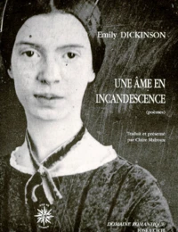 UNE AME EN INCANDESCENCE.