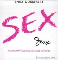 Emily Dubberley - Sex jeux.