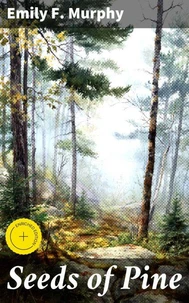 Seeds of Pine