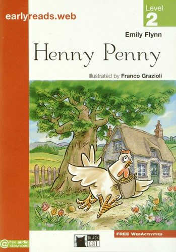 Emily Flynn et Franco Grazioli - Henny Penny - Level 2.