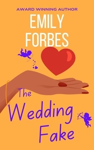  Emily Forbes - The Wedding Fake.