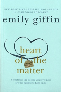 Emily Giffin - Heart of Matter.