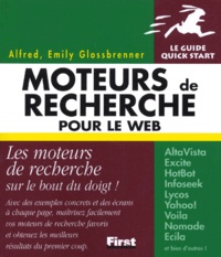 Emily Glossbrenner et Alfred Glossbrenner - Moteurs De Recherche Pour Le Web. Le Guide Quick Start.