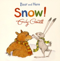 Emily Gravett - Bear and Hare - Snow!.