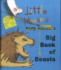 Emily Gravett - Little Mouse's Big Book of Beasts.