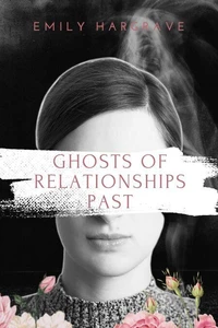 Ghosts of Relationships Past