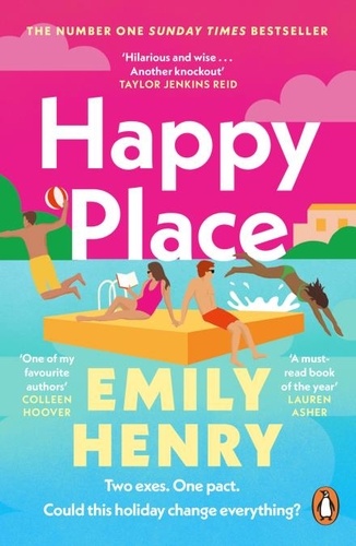 Emily Henry - Happy Place - A shimmering new novel from #1 Sunday Times bestselling author Emily Henry.