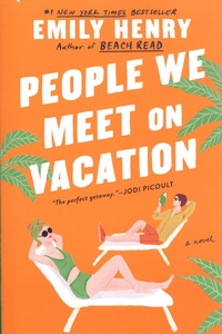 Emily Henry - People We Meet on Vacation.