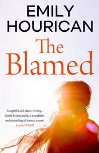 Emily Hourican - The Blamed.