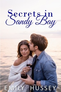  Emily Hussey - Secrets in Sandy Bay - Sandy Bay Series, #1.