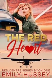  Emily Hussey - The Red Heart - Red Centre Series, #1.