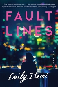 Emily Itami - Fault Lines - A Novel.
