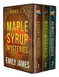 Maple Syrup Mysteries Box Set 1