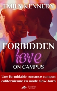 Emily Kennedy - Forbidden Love on Campus.