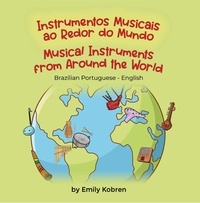  Emily Kobren - Musical Instruments from Around the World (Brazilian Portuguese-English) - Language Lizard Bilingual Explore.