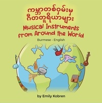  Emily Kobren - Musical Instruments from Around the World (Burmese-English) - Language Lizard Bilingual Explore.