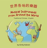  Emily Kobren - Musical Instruments from Around the World (Traditional Chinese-English) - Language Lizard Bilingual Explore.