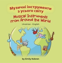  Emily Kobren - Musical Instruments from Around the World (Ukrainian-English) - Language Lizard Bilingual Explore.