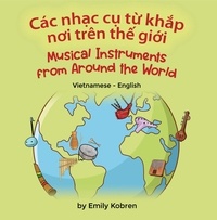  Emily Kobren - Musical Instruments from Around the World (Vietnamese-English) - Language Lizard Bilingual Explore.
