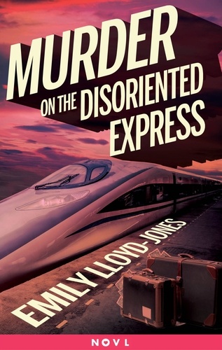 Murder on the Disoriented Express