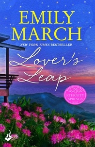 Emily March - Lover's Leap: Eternity Springs Book 4 - A heartwarming, uplifting, feel-good romance series.