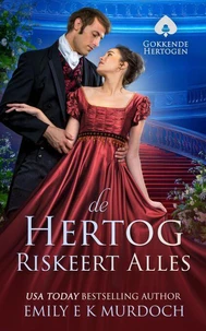De Hertog Riskeert Alles