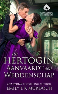 De hertogin Aanvaardt een Weddenschap