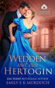 Wedden met een Hertogin