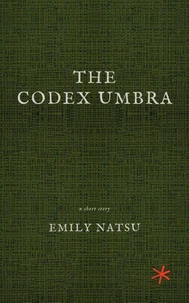 The Codex Umbra