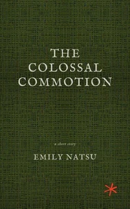 The Colossal Commotion