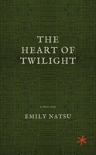 The Heart of Twilight