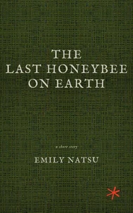 The Last Honeybee on Earth