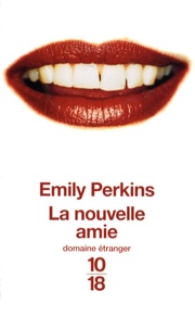 Emily Perkins - La nouvelle amie.
