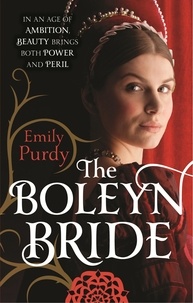 Emily Purdy - The Boleyn Bride.