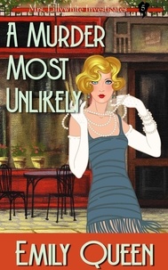  Emily Queen - A Murder Most Unlikely - Mrs. Lillywhite Investigates, #5.