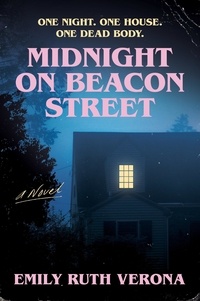 Emily Ruth Verona - Midnight on Beacon Street - A Novel.