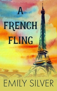  Emily Silver - A French Fling.