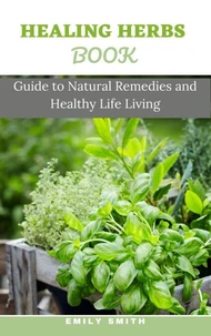 Healing Herbs Book