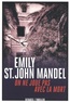 Emily St John Mandel - On ne joue pas avec la mort.