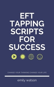  Emily Watson - Tapping Scripts For Success.