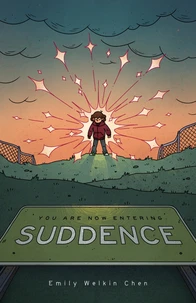 You Are Now Entering Suddence