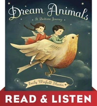 Dream Animals: Read &amp; Listen Edition