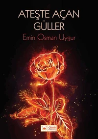Ateşte Açan Güller