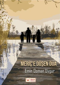 Meriç'e Düşen Dua