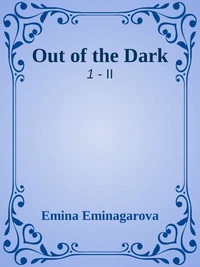Out of  the Dark