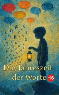 Die Jahreszeit der Worte