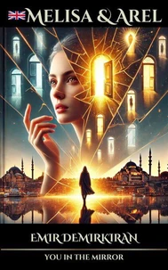 Melisa &amp; Arel ; You in the Mirror (English)